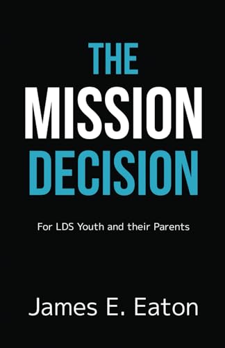 Stock image for The Mission Decision (Paperback) for sale by Grand Eagle Retail