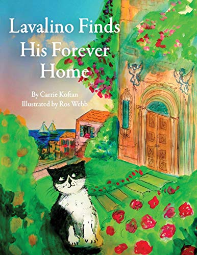 9781732733305: Lavalino Finds His Forever Home (1) (Adventures of Lavalino)