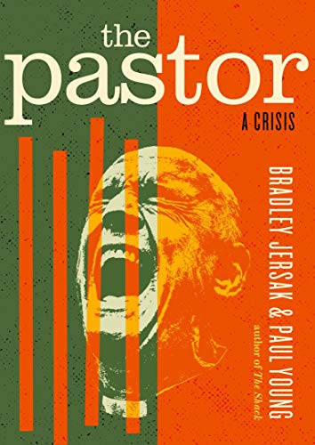 9781732741751: The Pastor: A Crisis