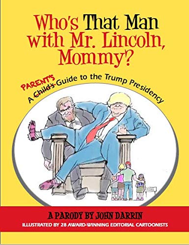 9781732742604: Who's That Man with Mr. Lincoln, Mommy?