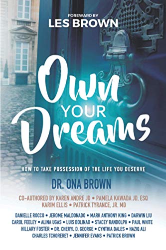 Beispielbild fr Own Your Dreams: How to Take Possession of the Life You Deserve zum Verkauf von GF Books, Inc.