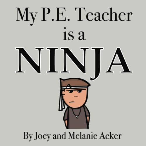 Stock image for My P.E. Teacher is a Ninja (The Wonder Who Crew) for sale by More Than Words