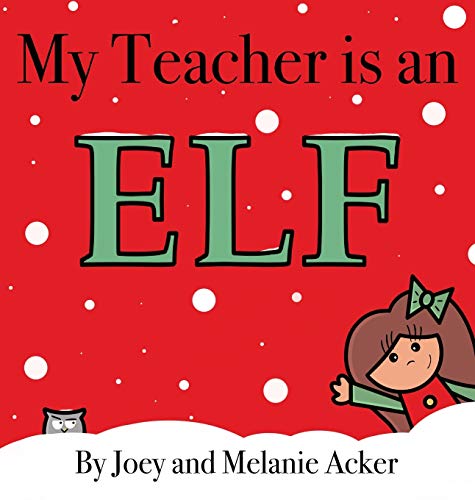 Beispielbild fr My Teacher is an Elf (The Wonder Who Crew) zum Verkauf von Books From California