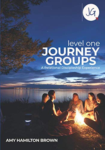 Imagen de archivo de Journey Groups: Level One: A Relational Discipleship Experience a la venta por Hafa Adai Books