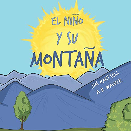 Stock image for El Nin y Su Montaa (Spanish Edition) for sale by Lucky's Textbooks