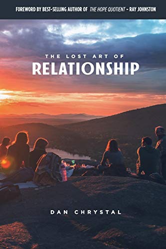 Beispielbild fr The Lost Art of Relationship: A Journey to Find the Lost Commandment zum Verkauf von Books From California