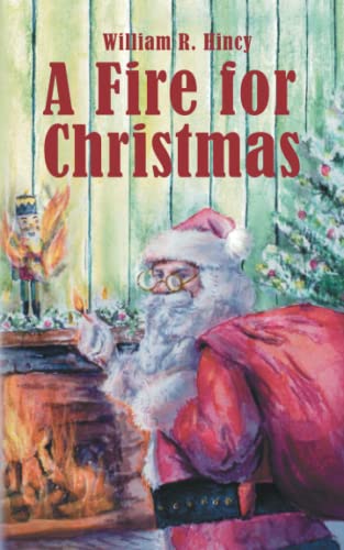 Stock image for A Fire for Christmas for sale by GF Books, Inc.