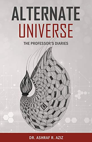 Stock image for Alternate Universe: The Professor?s Diaries for sale by Lucky's Textbooks