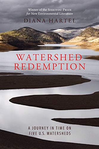 9781732789005: Watershed Redemption: A Journey in Time on Five US Watersheds