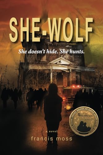 Imagen de archivo de She-Wolf: She Doesn't Hide. She Hunts. a la venta por SecondSale