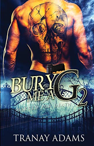 Stock image for BURY ME A G 2: Marked For Death for sale by GreatBookPrices