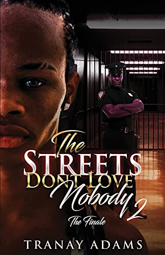 Stock image for Streets Don't Love Nobody 2 for sale by GreatBookPrices