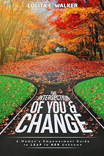 Beispielbild fr The Intersection of You & Change zum Verkauf von Wonder Book