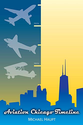 Beispielbild fr Aviation Chicago Timeline zum Verkauf von SecondSale