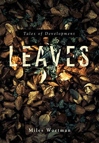 9781732800304: Leaves: Tales of Development
