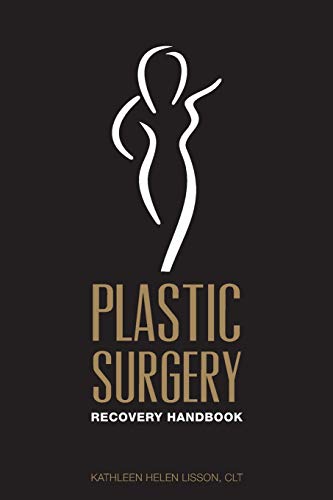 

Plastic Surgery Recovery Handbook