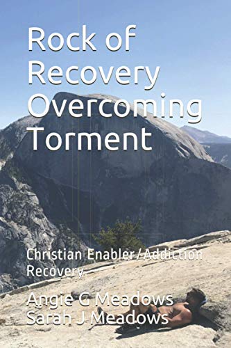 Stock image for Rock of Recovery Overcoming Torment: Christian Enabler/Addiction Recovery for sale by Book Deals