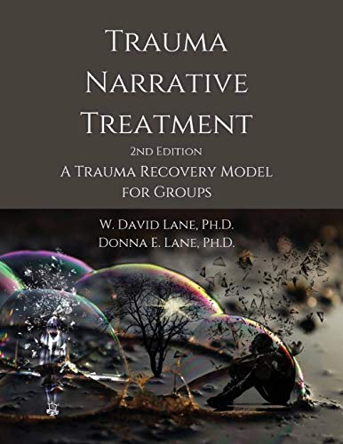 Beispielbild fr Trauma Narrative Treatment: A Trauma Recovery Model for Groups zum Verkauf von Books From California