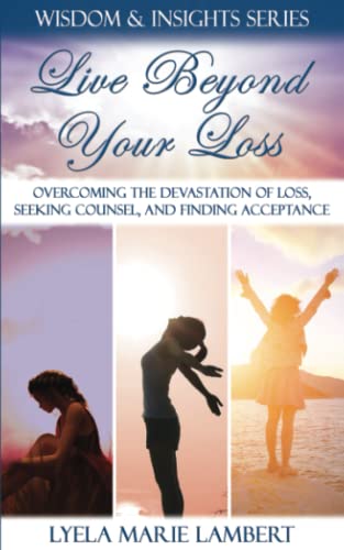 Stock image for Live Beyond Your Loss for sale by Books From California