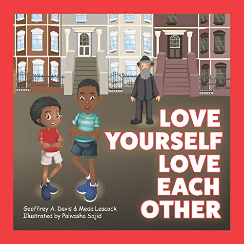Beispielbild fr Love Yourself Love Each Other zum Verkauf von Better World Books