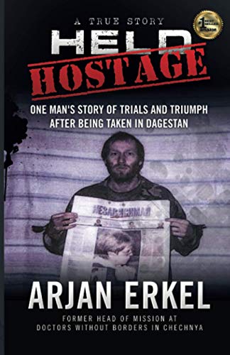 Stock image for Held Hostage: One Man's Story of Trials and Triumph After being Taken in Dagestan for sale by ThriftBooks-Atlanta