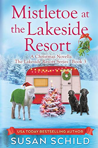 Stock image for Mistletoe at the Lakeside Resort : The Lakeside Resort Series Book 3 for sale by Better World Books: West