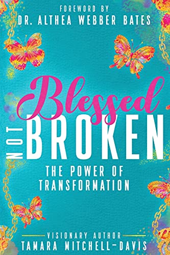 Stock image for Blessed Not Broken The Power of Transformation for sale by TextbookRush