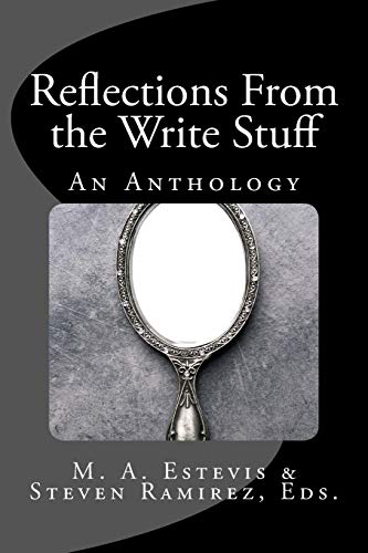 Stock image for Reflections From the Write Stuff: An Anthology for sale by Lucky's Textbooks