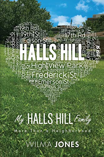 Stock image for My Halls Hill Family : More Than a Neighborhood for sale by Better World Books