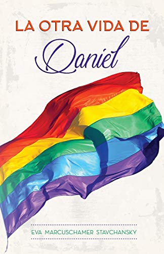 Imagen de archivo de La Otra Vida de Daniel (Spanish Edition) a la venta por GF Books, Inc.