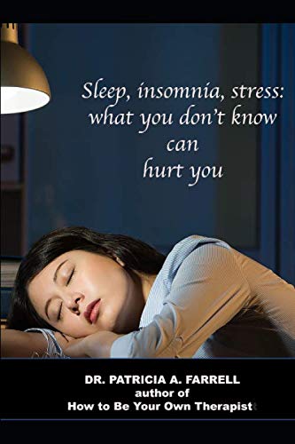 Stock image for Sleep, Insomnia, Stress: What you don't know can hurt you for sale by Revaluation Books