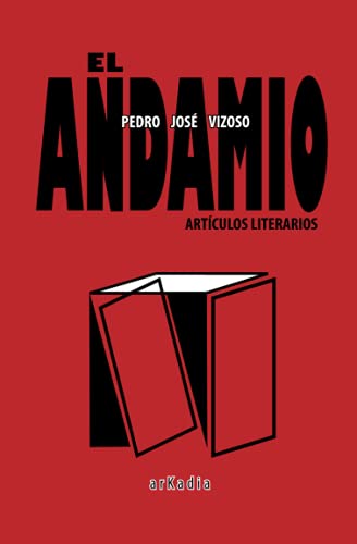 Imagen de archivo de El andamio: Artculos literarios a la venta por Revaluation Books