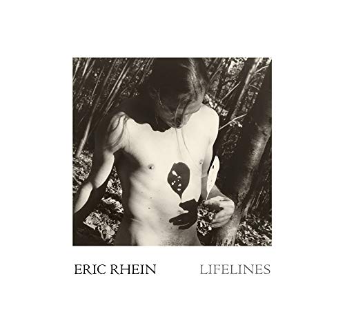 Stock image for Eric Rhein: Lifelines for sale by Strand Book Store, ABAA