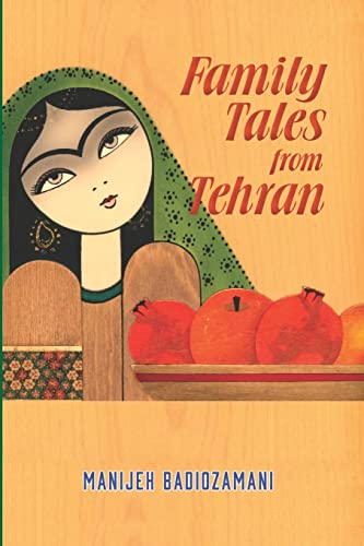 Stock image for Family Tales from Tehran for sale by ThriftBooks-Dallas