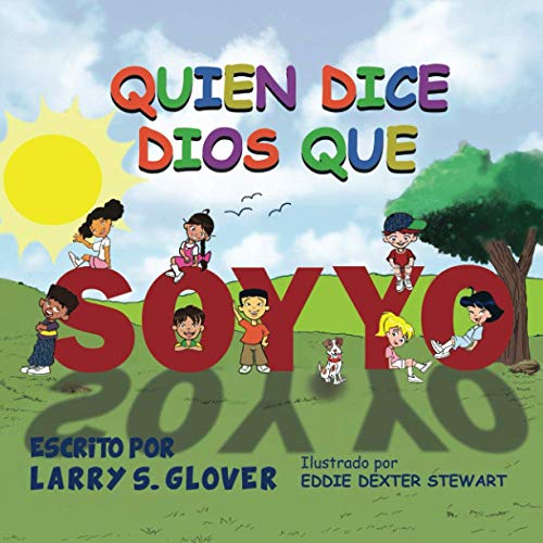 Beispielbild fr Quien Dice Dios Que Soy Yo (Las Series De Apoderamiento De Los Ninos) (Spanish Edition) zum Verkauf von Lucky's Textbooks