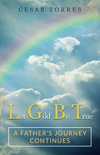 9781732861565: Let God Be True: A father's journey continues