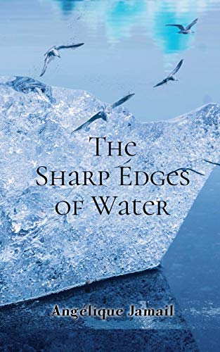 9781732862920: The Sharp Edges of Water [Lingua Inglese]