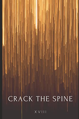 Stock image for Crack the Spine XVIII for sale by Lucky's Textbooks