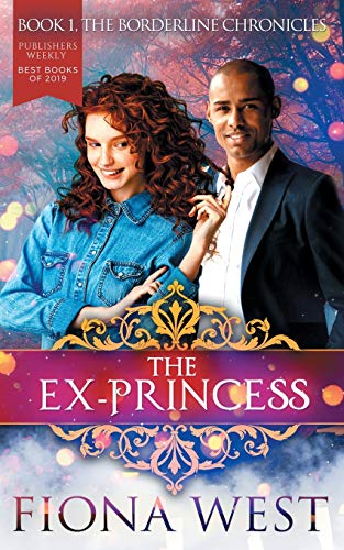 Beispielbild fr The Ex-Princess (Borderline Chronicles) zum Verkauf von SecondSale