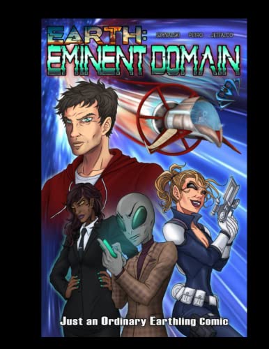 Imagen de archivo de Earth Eminent Domain: An Ordinary Earthling Comic a la venta por Half Price Books Inc.