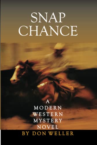 Stock image for Snap Chance (Jake Oar Western Mystery) for sale by Books Unplugged