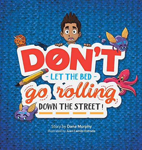 Imagen de archivo de Don't Let the Bed Go Rolling Down the Street! a la venta por HPB Inc.