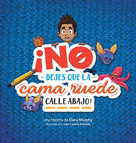 Stock image for no Dejes Que La Cama Ruede Calle Abajo! for sale by Revaluation Books