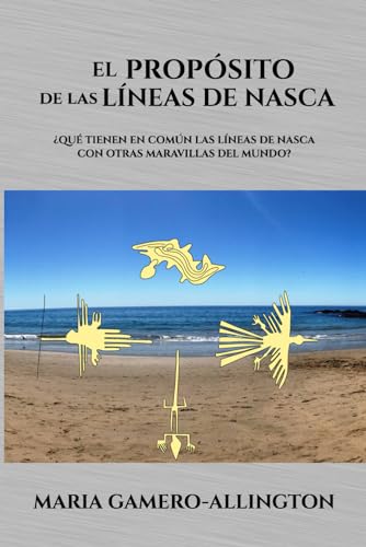 Stock image for El Proposito de las Lineas de Nasca (Spanish Edition) for sale by California Books