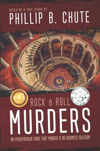 Stock image for Rock and Roll Murders : An Entrepreneur Finds That Murder Is No Business Solution for sale by Better World Books