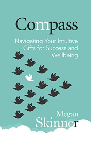 Stock image for Compass: Navigating Your Intuitive Gifts for Success and Wellbeing for sale by SecondSale