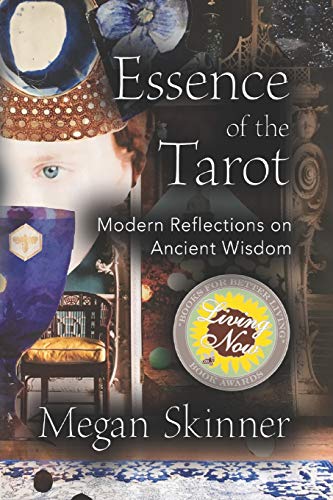 Stock image for Essence of the Tarot: Modern Reflections on Ancient Wisdom for sale by GF Books, Inc.