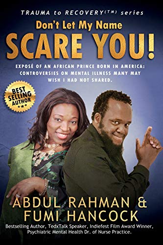 Beispielbild fr Don't Let My Name SCARE YOU! Expos of An African Prince Born in America: Controversies Many May Wish I Had Not Shared. zum Verkauf von ThriftBooks-Atlanta