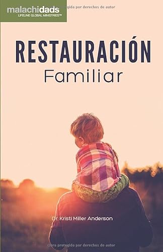 Stock image for Malachi Dads Restauracin Familiar: Padre Como Malaquas (Spanish Edition) for sale by Books Unplugged