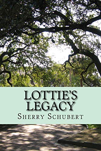 Stock image for Lottie's Legacy for sale by Lucky's Textbooks